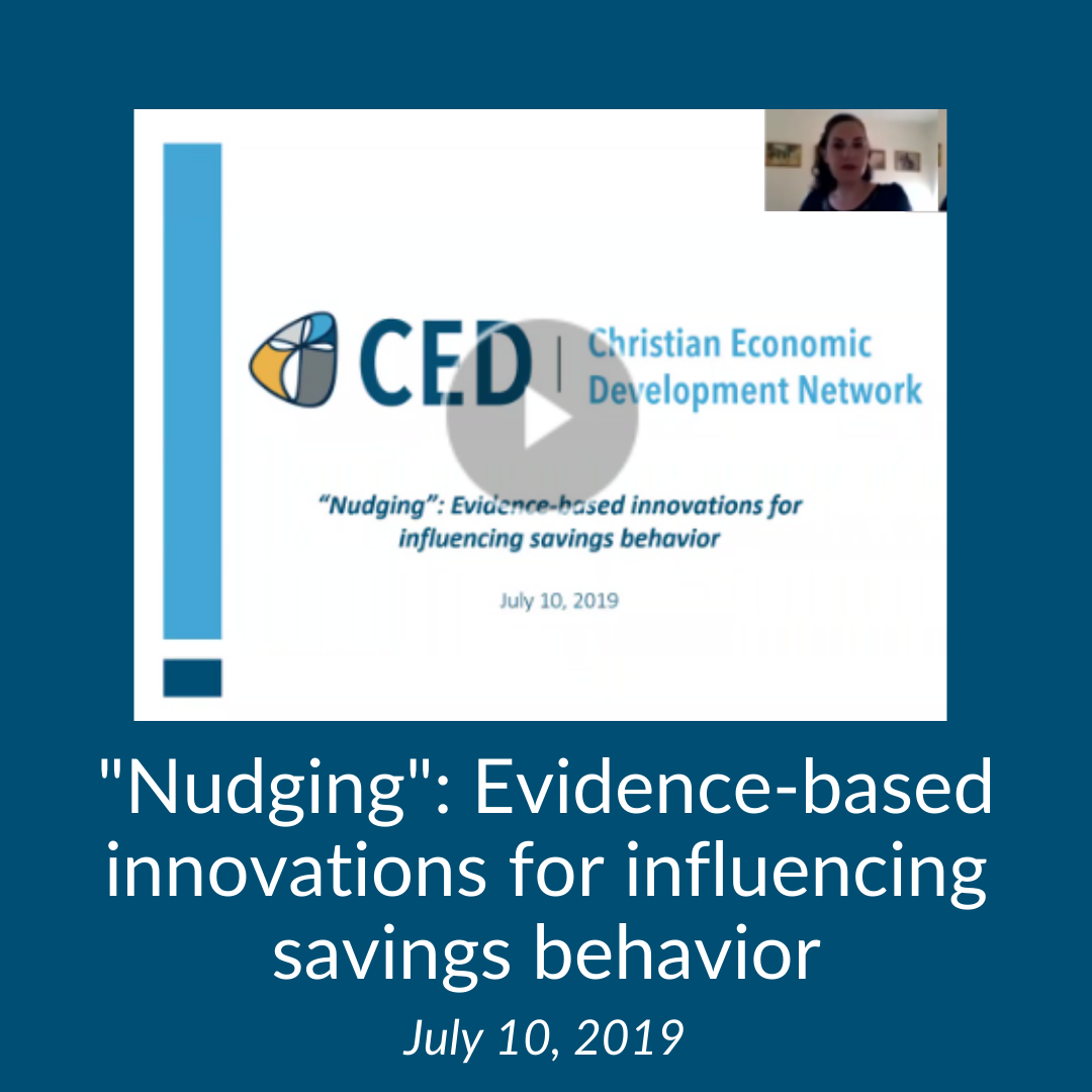 Webinar: Nudging: Evidence-based innovations for influencing savings behavior.